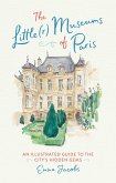 The Little(r) Museums of Paris (eBook, ePUB)