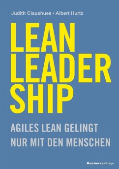 LEAN LEADERSHIP (eBook, PDF) - Hurtz, Albert; Claushues, Judith