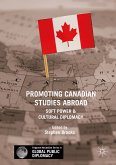 Promoting Canadian Studies Abroad (eBook, PDF)