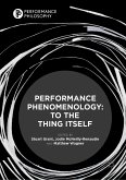 Performance Phenomenology (eBook, PDF)