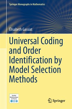 Universal Coding and Order Identification by Model Selection Methods (eBook, PDF) - Gassiat, Élisabeth