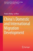 China&quote;s Domestic and International Migration Development (eBook, PDF)