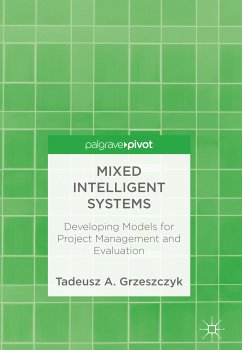 Mixed Intelligent Systems (eBook, PDF) - Grzeszczyk, Tadeusz A.