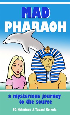 Mad pharaoh (eBook, ePUB) - Halminen, Esa; Koivula, Tapani