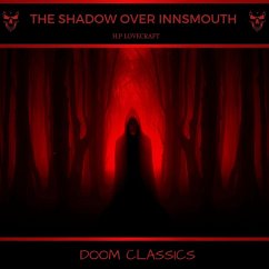 The Shadow Over Innsmouth (MP3-Download) - Lovecraft, H. P.