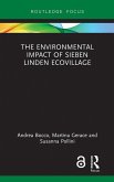 The Environmental Impact of Sieben Linden Ecovillage (eBook, ePUB)