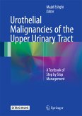 Urothelial Malignancies of the Upper Urinary Tract (eBook, PDF)