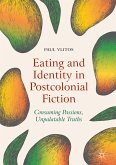 Eating and Identity in Postcolonial Fiction (eBook, PDF)