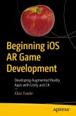 Beginning iOS AR Game Development (eBook, PDF)