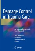 Damage Control in Trauma Care (eBook, PDF)