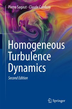 Homogeneous Turbulence Dynamics (eBook, PDF) - Sagaut, Pierre; Cambon, Claude