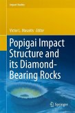 Popigai Impact Structure and its Diamond-Bearing Rocks (eBook, PDF)
