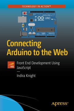 Connecting Arduino to the Web (eBook, PDF) - Knight, Indira