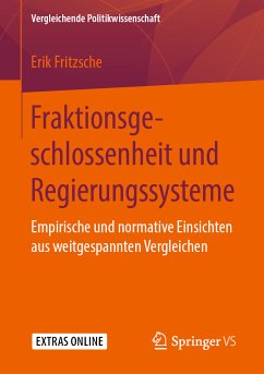 Fraktionsgeschlossenheit und Regierungssysteme (eBook, PDF) - Fritzsche, Erik