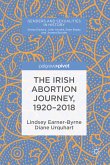The Irish Abortion Journey, 1920–2018 (eBook, PDF)
