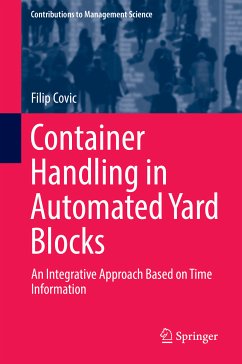 Container Handling in Automated Yard Blocks (eBook, PDF) - Covic, Filip