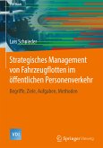 Strategisches Management von Fahrzeugflotten im öffentlichen Personenverkehr (eBook, PDF)