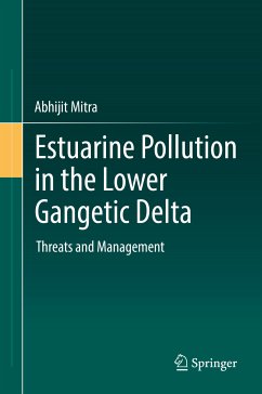 Estuarine Pollution in the Lower Gangetic Delta (eBook, PDF) - Mitra, Abhijit