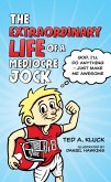 Extraordinary Life of a Mediocre Jock (eBook, ePUB)
