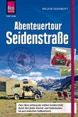 Abenteuertour Seidenstraße (eBook, ePUB)