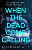 When the Dead Come Calling (eBook, ePUB)