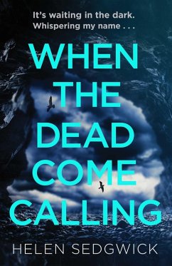 When the Dead Come Calling (eBook, ePUB) - Sedgwick, Helen