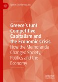 Greece&quote;s (un) Competitive Capitalism and the Economic Crisis (eBook, PDF)
