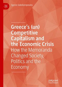 Greece’s (un) Competitive Capitalism and the Economic Crisis (eBook, PDF) - Sakellaropoulos, Spyros
