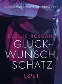 Glückwunsch, Schatz: Erika Lust-Erotik (eBook, ePUB)