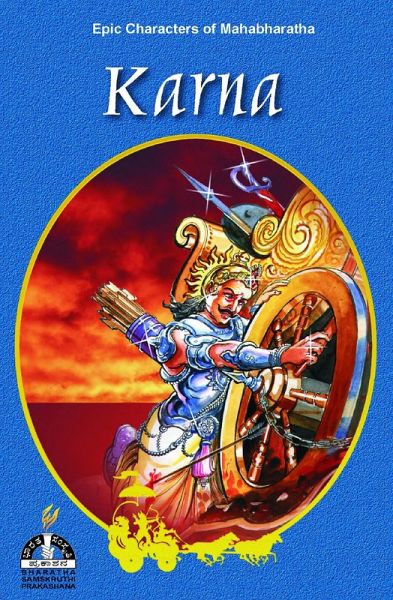 Karna (Epic Characters of Mahabharatha) (eBook, ePUB) Karna (Epic Characters of Mahabharatha) (eBook, ePUB)