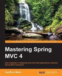 Mastering Spring MVC 4 (eBook, PDF) - Warin, Geoffroy