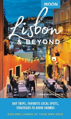 Moon Lisbon & Beyond (eBook, ePUB) - Bratley, Carrie-Marie