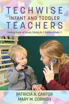 Techwise Infant and Toddler Teachers (eBook, ePUB)