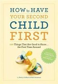 How to Have Your Second Child First (eBook, PDF)