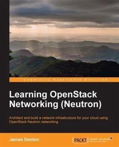 Learning OpenStack Networking (Neutron) (eBook, PDF) - Denton, James