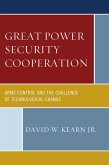 Great Power Security Cooperation (eBook, ePUB)