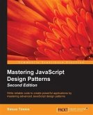 Mastering JavaScript Design Patterns - Second Edition (eBook, PDF)