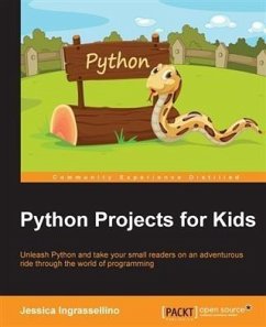 Python Projects for Kids (eBook, PDF) - Ingrassellino, Jessica