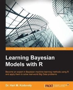 Learning Bayesian Models with R (eBook, PDF) - Koduvely, Hari M.