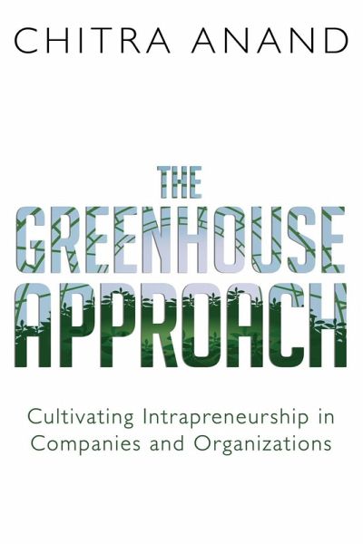 The Greenhouse Approach (eBook, ePUB) The Greenhouse Approach (eBook, ePUB)