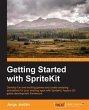 Getting Started with SpriteKit (eBook,... - Bild 1