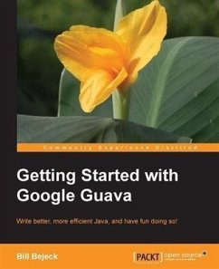 Getting Started with Google Guava (eBook, PDF) - Bejeck, Bill