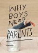 Why Boys Need Parents (eBook, PDF) - Bild 1