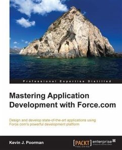 Mastering Application Development with Force.com (eBook, PDF) - Poorman, Kevin J.