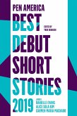 PEN America Best Debut Short Stories 2019 (eBook, ePUB)