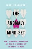 The Anomaly Mind-Set (eBook, ePUB)