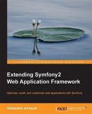 Extending Symfony2 Web Application Framework (eBook, PDF)