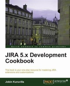 JIRA 5.x Development Cookbook (eBook, PDF) - Kuruvilla, Jobin