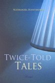 Twice-Told Tales (eBook, PDF)