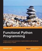 Functional Python Programming (eBook, PDF)